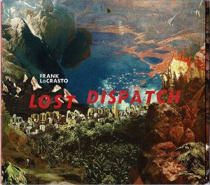 Bag End artist endorser Frank LoCrasto CD Lost Dispatch